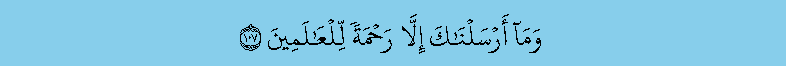 Qs. Al anbiya ayat 107
